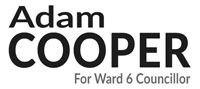 Adam Cooper - For Ward 6 Councillor